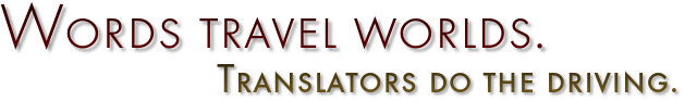 Mgr. Marcela Žihlová Litvínov, Words travel worlds. Translators do the driving.